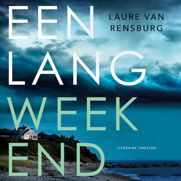 Een lang weekend - Laure van Rensburg (ISBN 9789046174630)