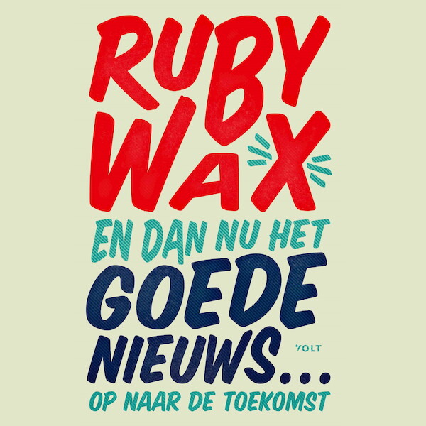 En dan nu het goede nieuws... - Ruby Wax (ISBN 9789021468167)