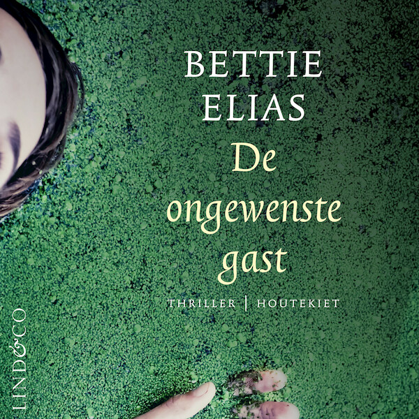De ongewenste gast - Bettie Elias (ISBN 9789180192460)