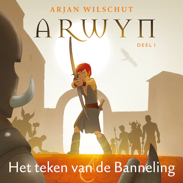 Het teken van de Banneling - Arjan Wilschut (ISBN 9789026625305)