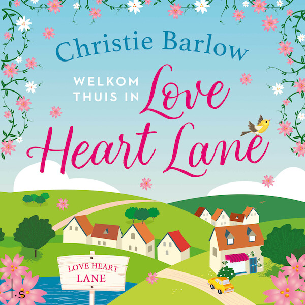 Welkom thuis in Love Heart Lane - Christie Barlow (ISBN 9789024599677)