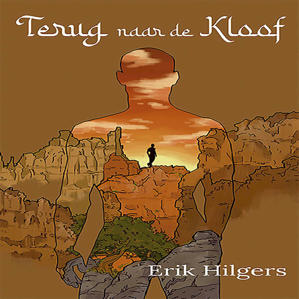 Terug naar de Kloof - Erik Hilgers (ISBN 9789462665842)
