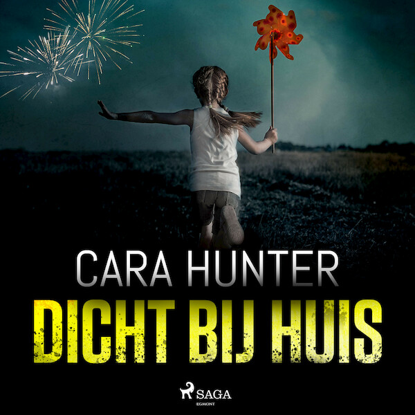 Dicht bij huis - Cara Hunter (ISBN 9788726898385)