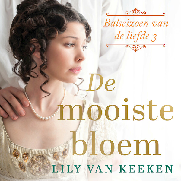 De mooiste bloem - Lily van Keeken (ISBN 9789047207030)