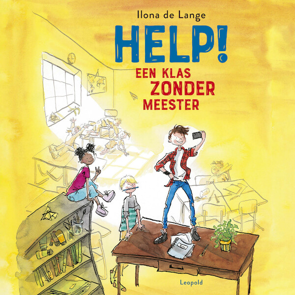 Help! Een klas zonder meester - Ilona de Lange (ISBN 9789025883867)
