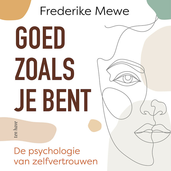 Goed zoals je bent - Frederike Mewe (ISBN 9789025910686)