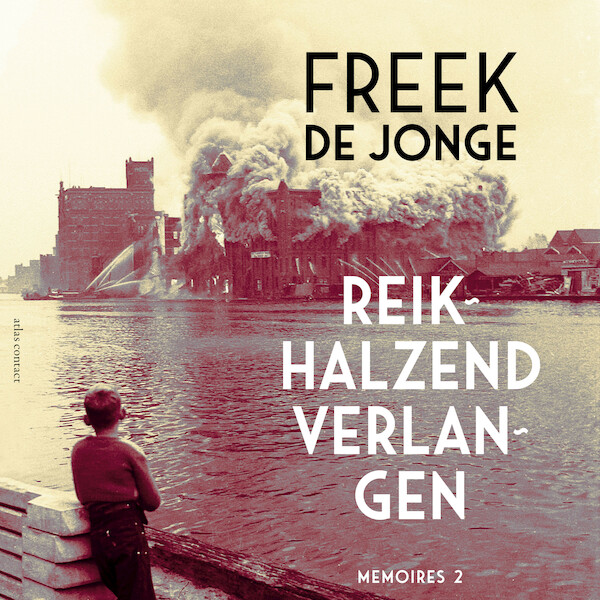 Reikhalzend verlangen - Freek de Jonge (ISBN 9789025473334)