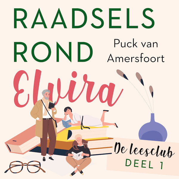 Raadsels rond Elvira - Puck van Amersfoort (ISBN 9789047207214)