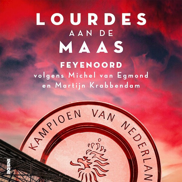 Lourdes aan de Maas - Michel van Egmond, Martijn Krabbendam (ISBN 9789048864393)