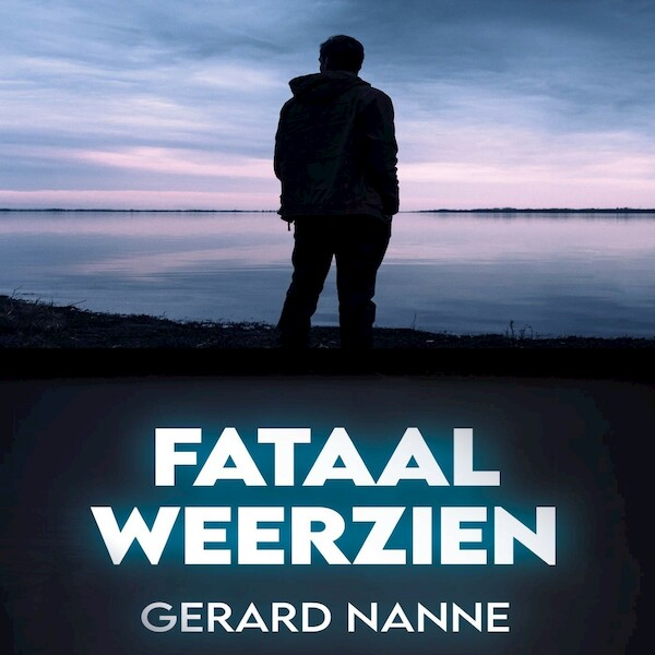 Fataal weerzien - Gerard Nanne (ISBN 9789464492927)