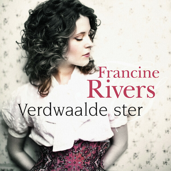 Verdwaalde ster - Francine Rivers (ISBN 9789029733403)