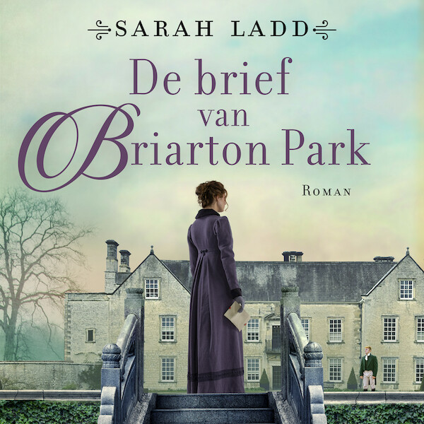 De brief van Briarton Park - Sarah Ladd (ISBN 9789029732659)