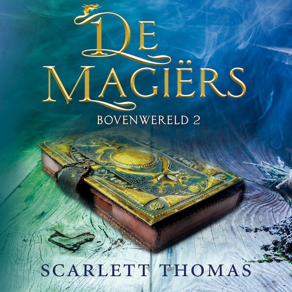 De magiërs - Scarlett Thomas (ISBN 9789026162978)