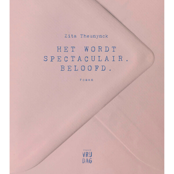 Het wordt spectaculair, beloofd - Zita Theunynck (ISBN 9789460019623)