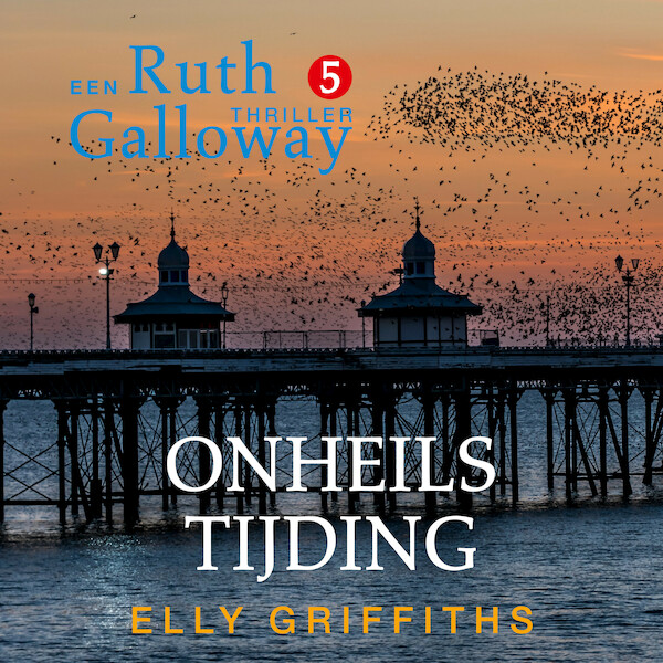 Onheilstijding - Elly Griffiths (ISBN 9789026162015)