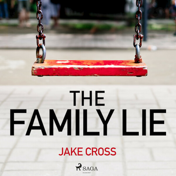 The Family Lie - Jake Cross (ISBN 9788728277546)