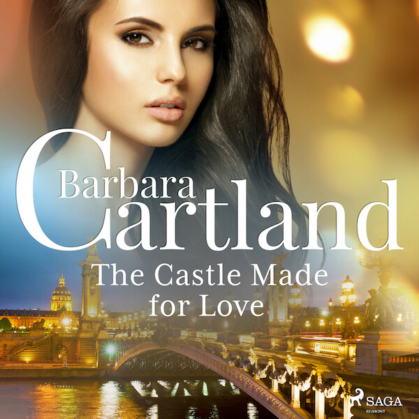 The Castle Made for Love - Barbara Cartland (ISBN 9788728293836)