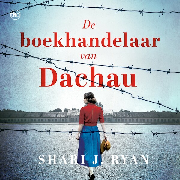 De boekhandelaar van Dachau - Shari J. Ryan (ISBN 9789044364750)