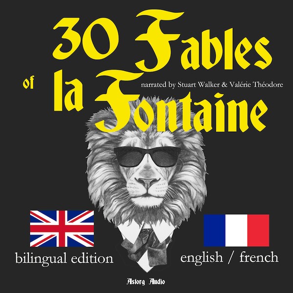 30 Fables of La Fontaine, Bilingual edition, English-French - Jean de La Fontaine (ISBN 9782821106246)