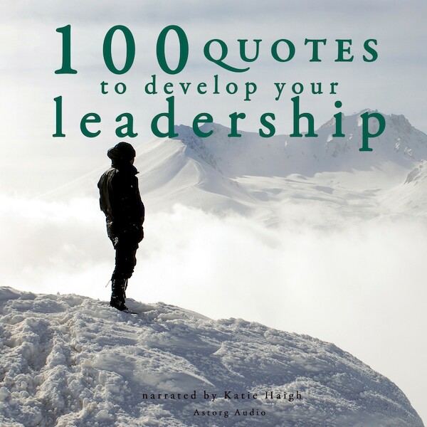 100 Quotes to Develop your Leadership - J. M. Gardner (ISBN 9782821106635)