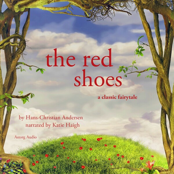 The Red Shoes, a Fairy Tale - Hans Christian Andersen (ISBN 9782821106550)