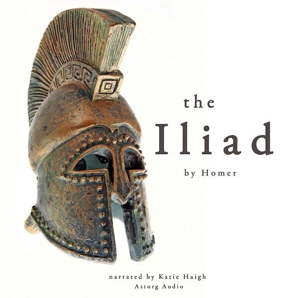 The Iliad by Homer - Homer (ISBN 9782821106789)