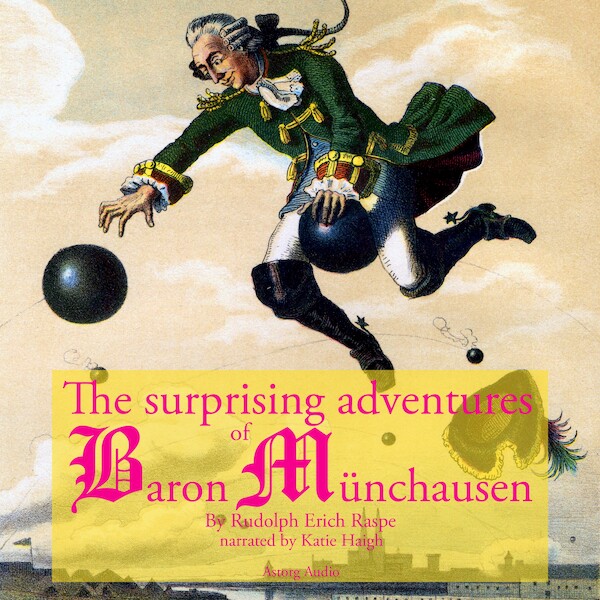 The Startling Adventure of Baron Munchausen, a Classic Tale - Rudolf Erich Raspe (ISBN 9782821107250)
