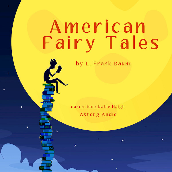12 American Fairy Tales - L. Frank Baum (ISBN 9782821124622)