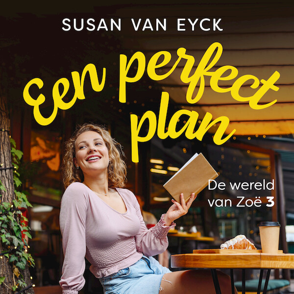 Een perfect plan - Susan van Eyck (ISBN 9789026163371)