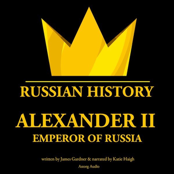 Alexander II, Emperor of Russia - James Gardner (ISBN 9782821112926)