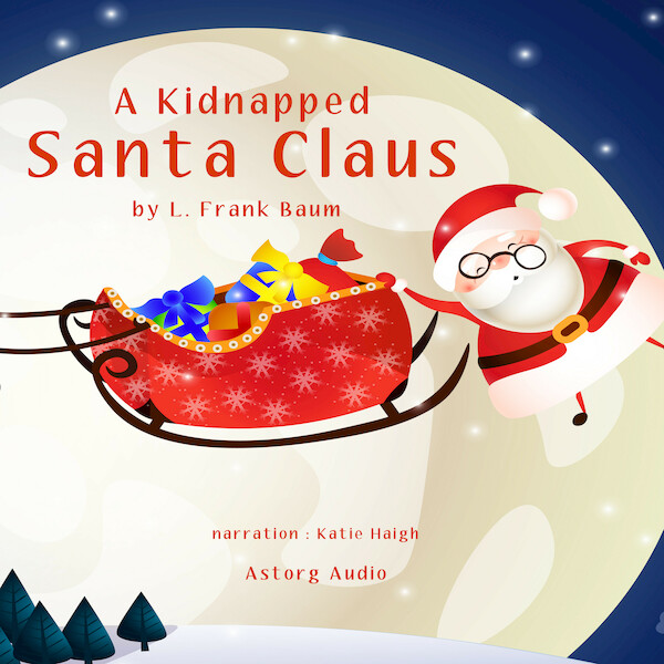 A Kidnapped Santa Claus - L. Frank Baum (ISBN 9782821124660)