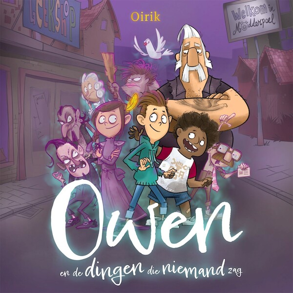 Owen en de dingen die niemand zag - Oirik (ISBN 9789048864690)