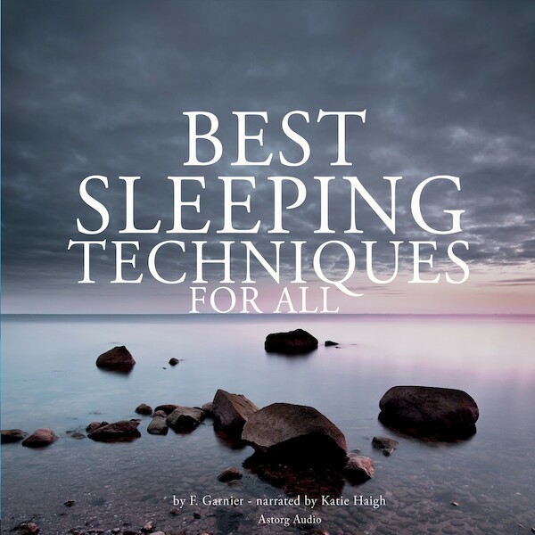 Best Sleeping Techniques for All - Frédéric Garnier (ISBN 9782821109179)
