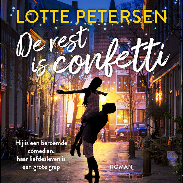De rest is confetti - Lotte Petersen (ISBN 9789402767179)