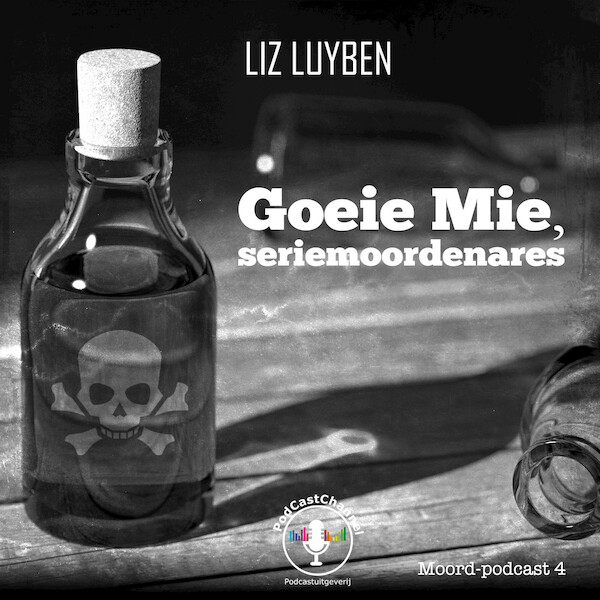 Goede Mie, seriemoordenares - Liz Luyben (ISBN 9789464493535)