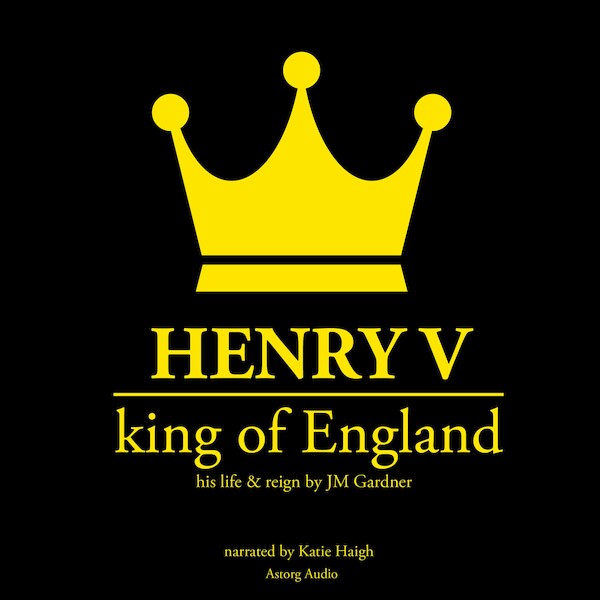 Henry V, King of England - J. M. Gardner (ISBN 9782821108073)