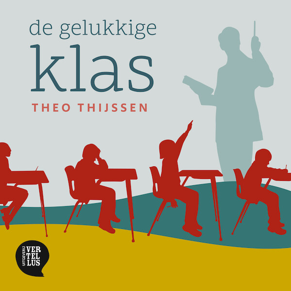 De gelukkige klas - Theo Thijssen (ISBN 9789491159619)