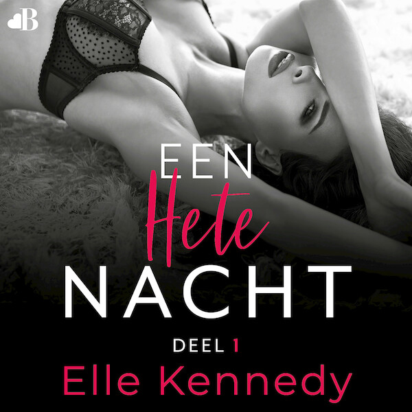 Een hete nacht - Elle Kennedy (ISBN 9789021469409)