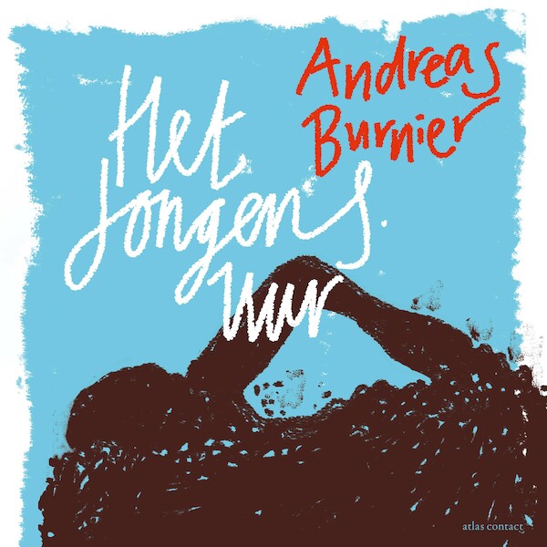Het jongensuur - Andreas Burnier (ISBN 9789025473747)