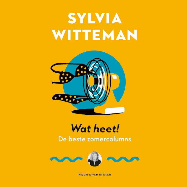 Wat heet! - Sylvia Witteman (ISBN 9789038812380)