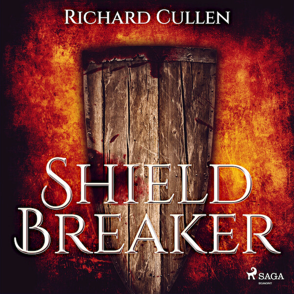 Shield Breaker - Richard Cullen (ISBN 9788728287040)