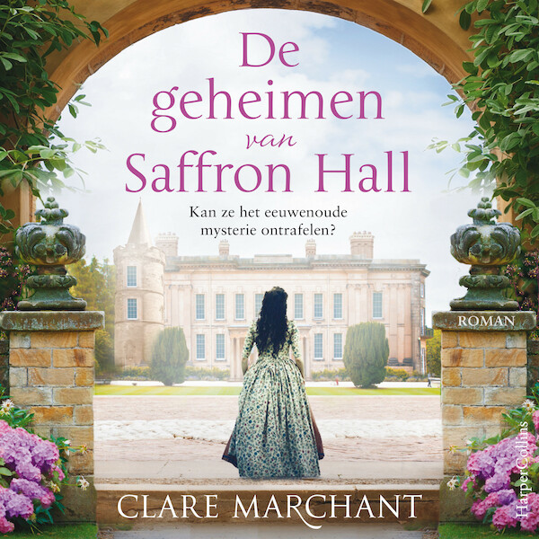 De geheimen van Saffron Hall - Clare Marchant (ISBN 9789402767889)