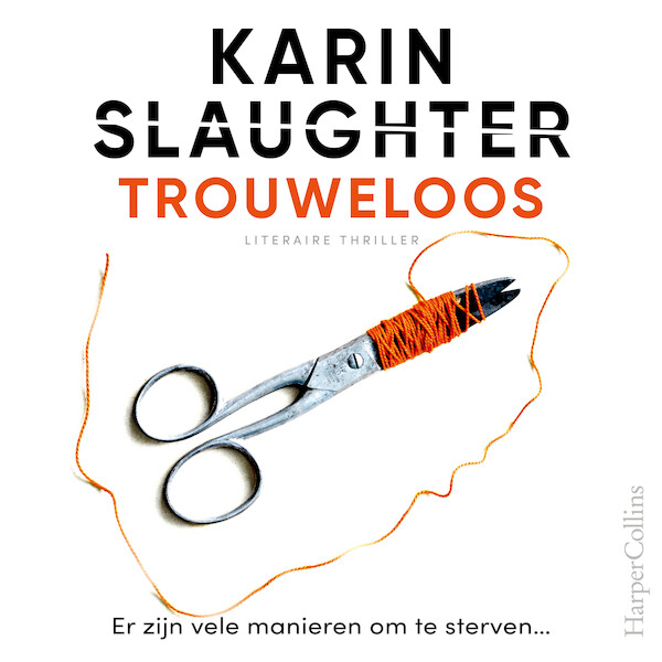 Trouweloos - Karin Slaughter (ISBN 9789402765229)