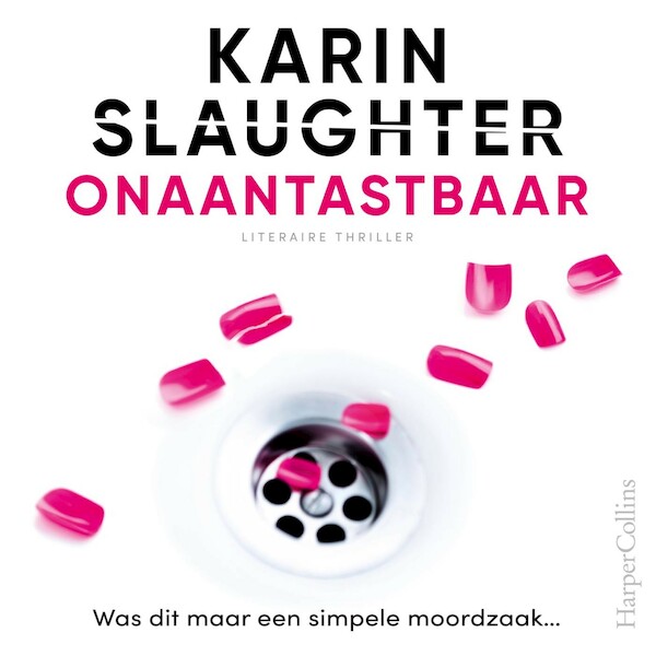 Onaantastbaar - Karin Slaughter (ISBN 9789402765236)