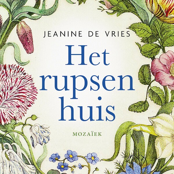 Het rupsenhuis - Jeanine de Vries (ISBN 9789023961369)