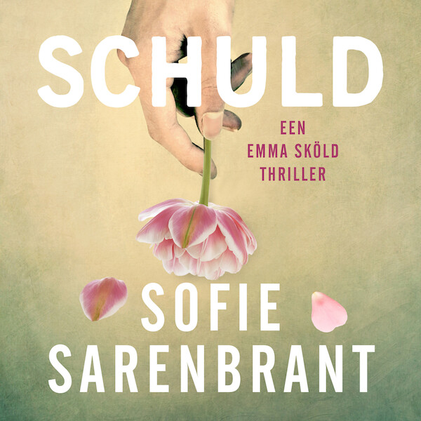 Schuld - Sofie Sarenbrant (ISBN 9789021032818)