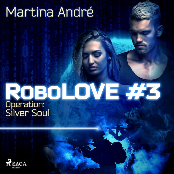 Robolove 3 - Operation: Silver Soul - Martina André (ISBN 9788728280089)