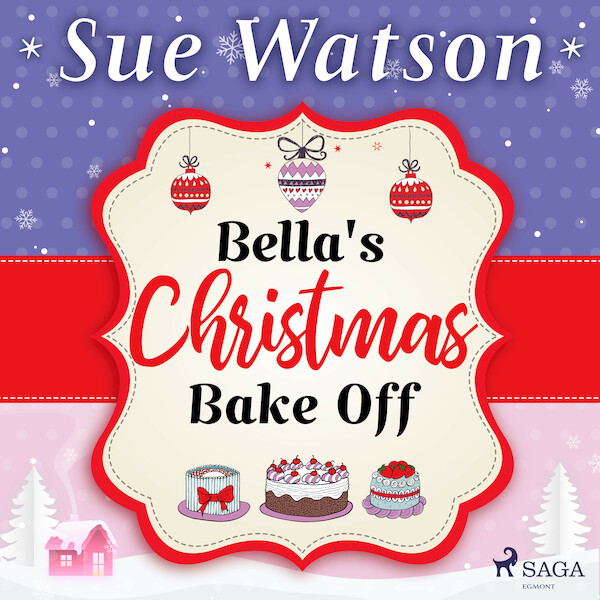 Bella's Christmas Bake Off - Sue Watson (ISBN 9788728278062)
