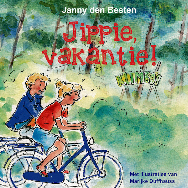 Jippie, vakantie! - Janny den Besten (ISBN 9789087189099)