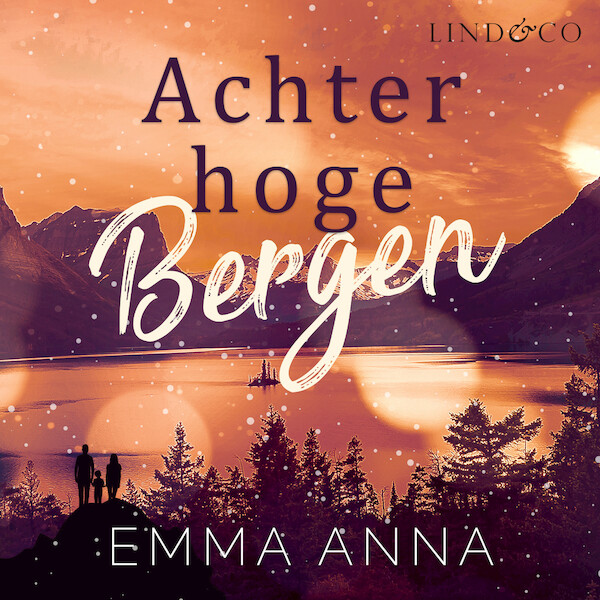 Achter hoge bergen - Emma Anna (ISBN 9789180193702)